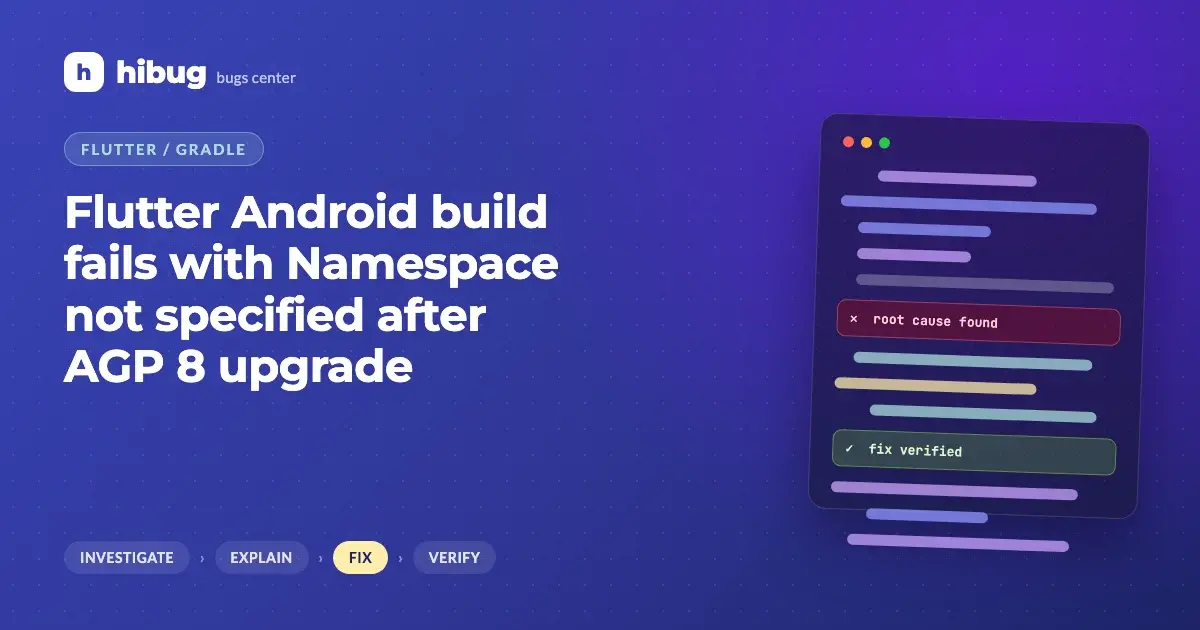 Banner: Flutter Android build failing with Namespace not specified after an AGP 8 upgrade