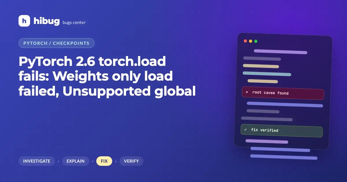 Banner: PyTorch 2.6 torch.load rejecting checkpoints with unsupported pickled objects