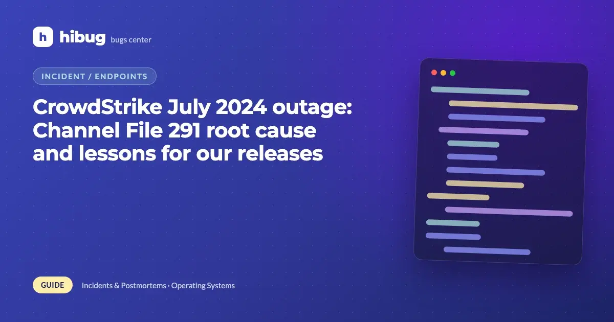 Banner: CrowdStrike July 2024 outage, Channel File 291 root cause and lessons for releases