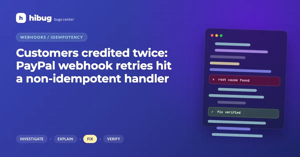 Banner: customers credited twice after PayPal webhook retries hit a non-idempotent handler