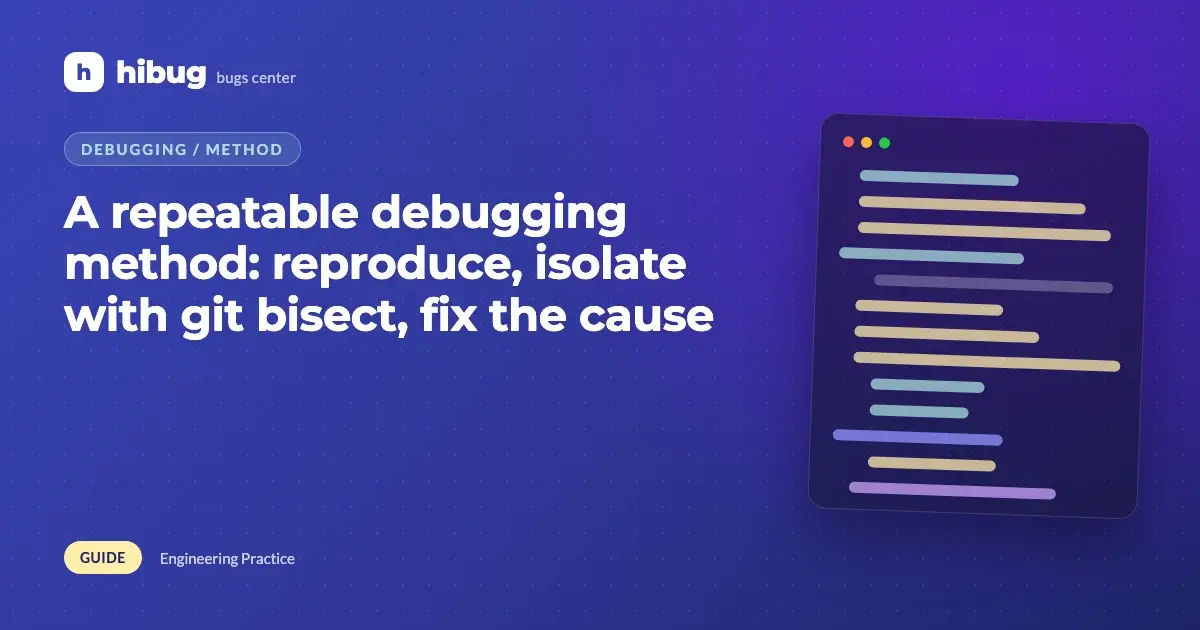 Banner: a repeatable debugging method using reproduction, git bisect isolation and a root-cause fix