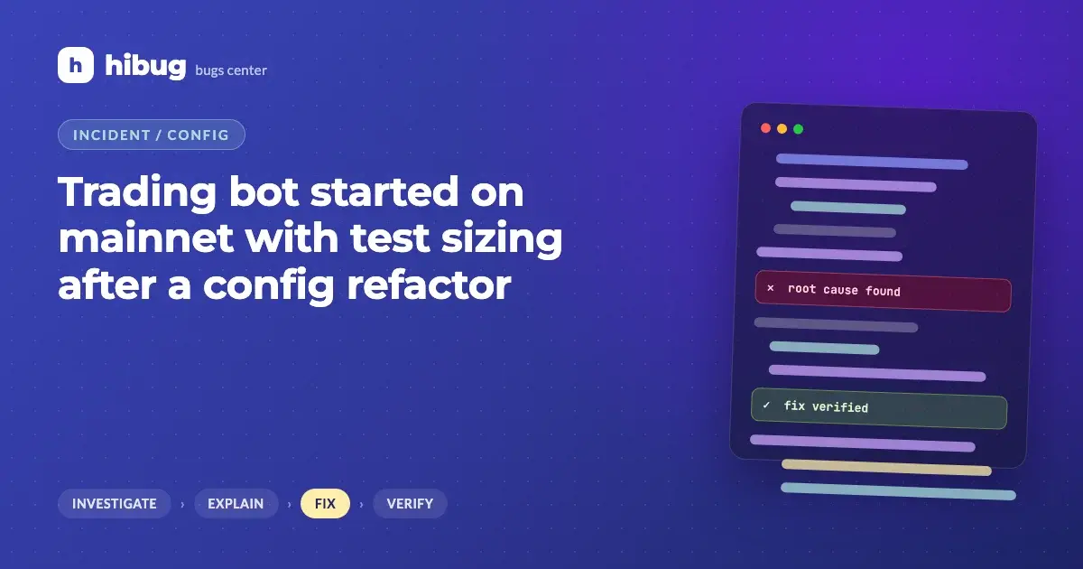 Banner: trading bot accidentally running against production with test configuration