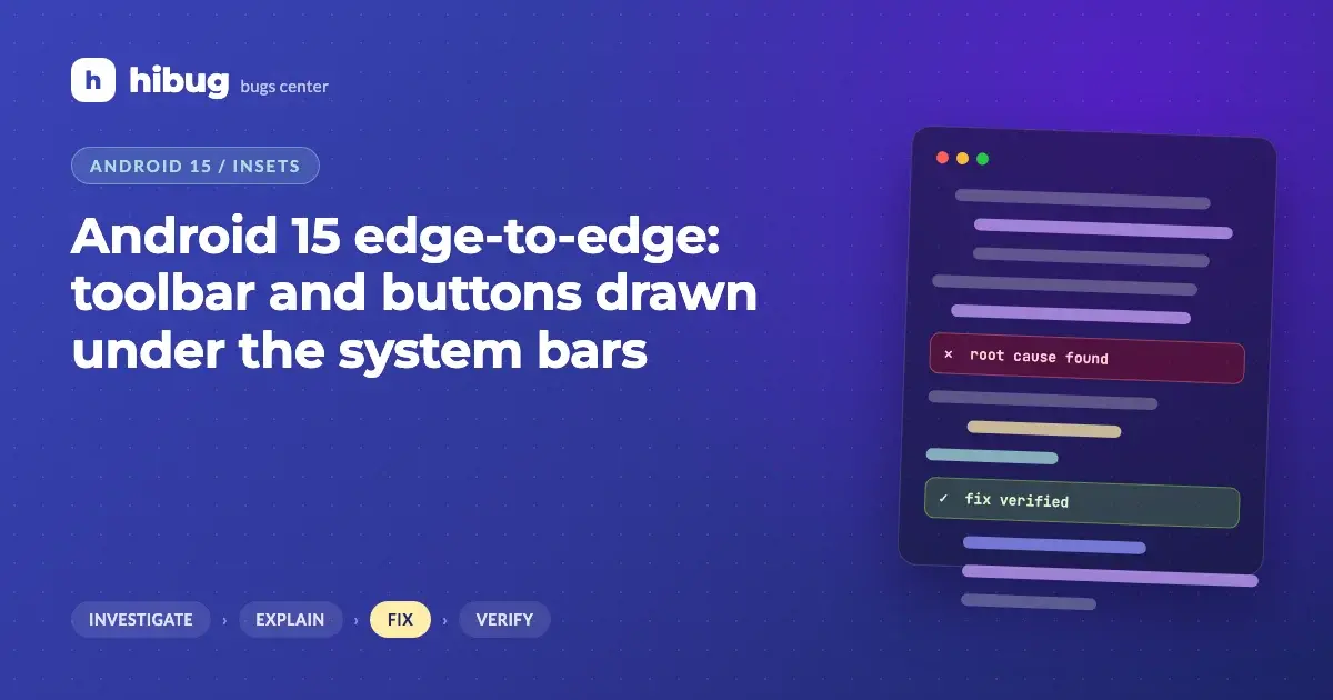 Banner: Android 15 edge-to-edge layout with toolbar and buttons hidden under the system bars