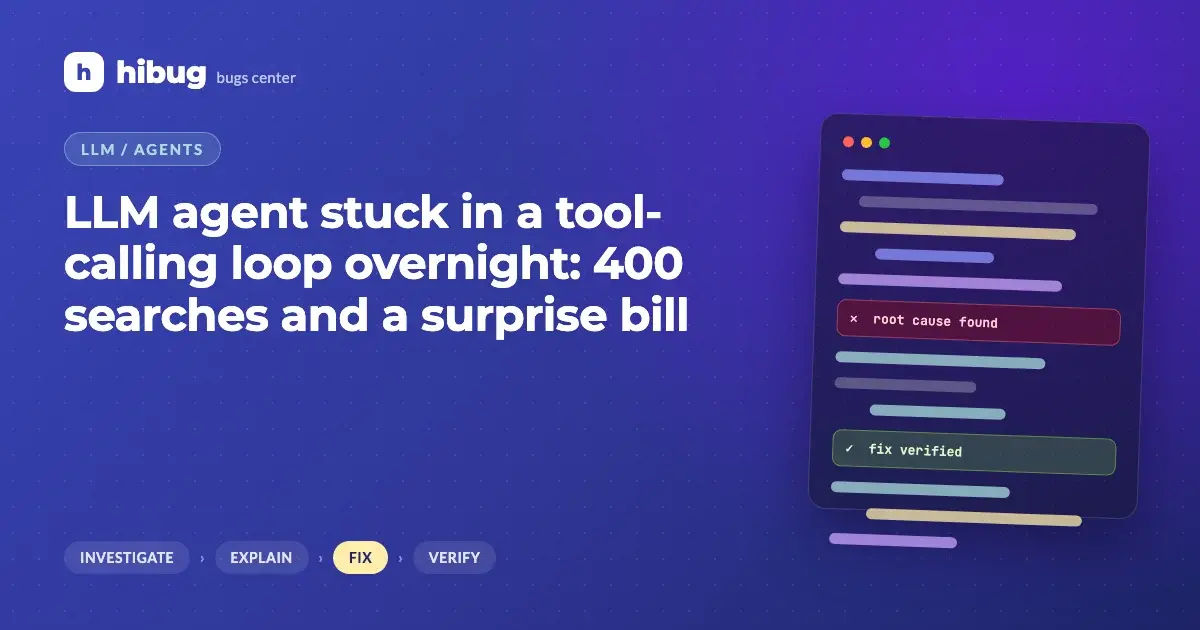 Banner: LLM agent stuck in an infinite tool-calling loop that runs up cost